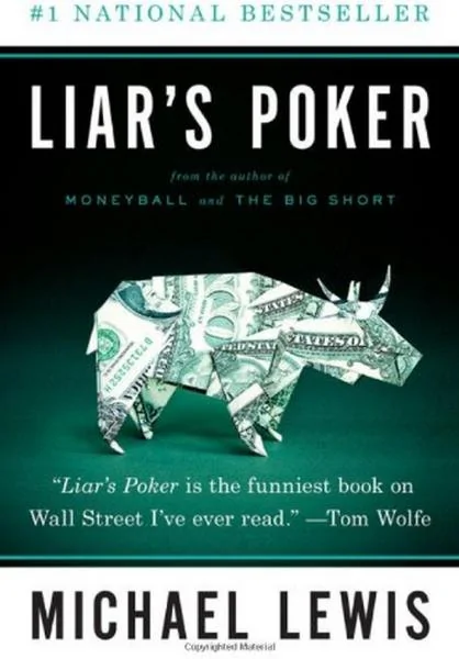 《說謊者的撲克牌:華爾街的投資遊戲講述所羅門兄弟公司的前世和終結》