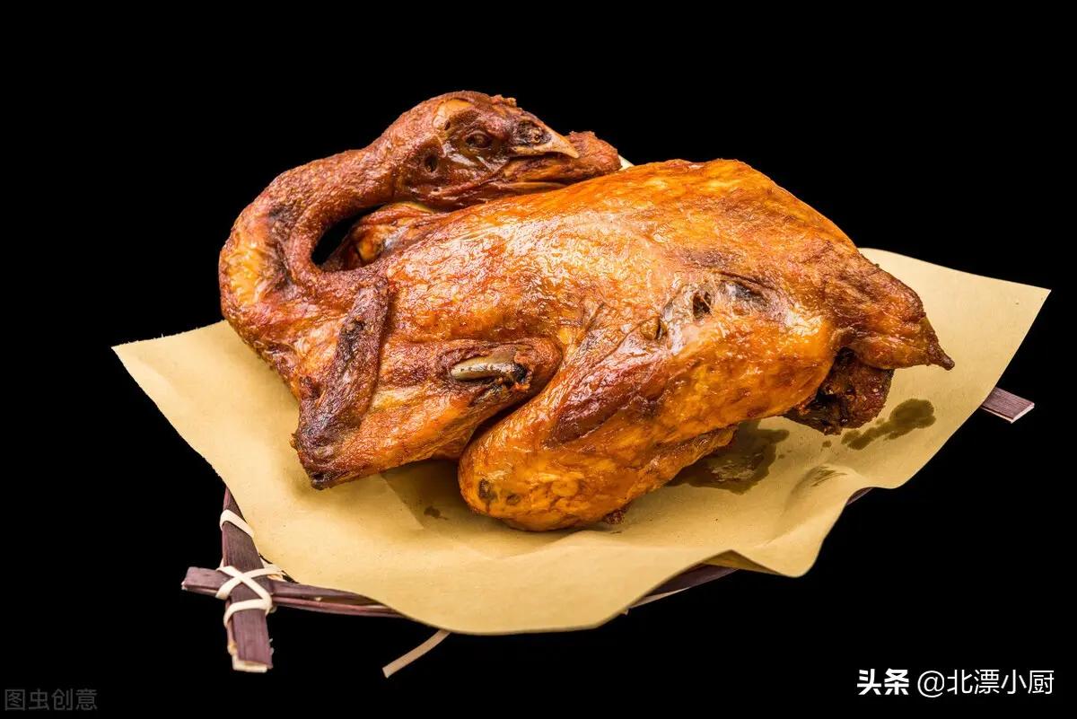 中国四大烧鸡是哪些？你吃过哪种？看完才知道烧鸡也有地位之分(图集)